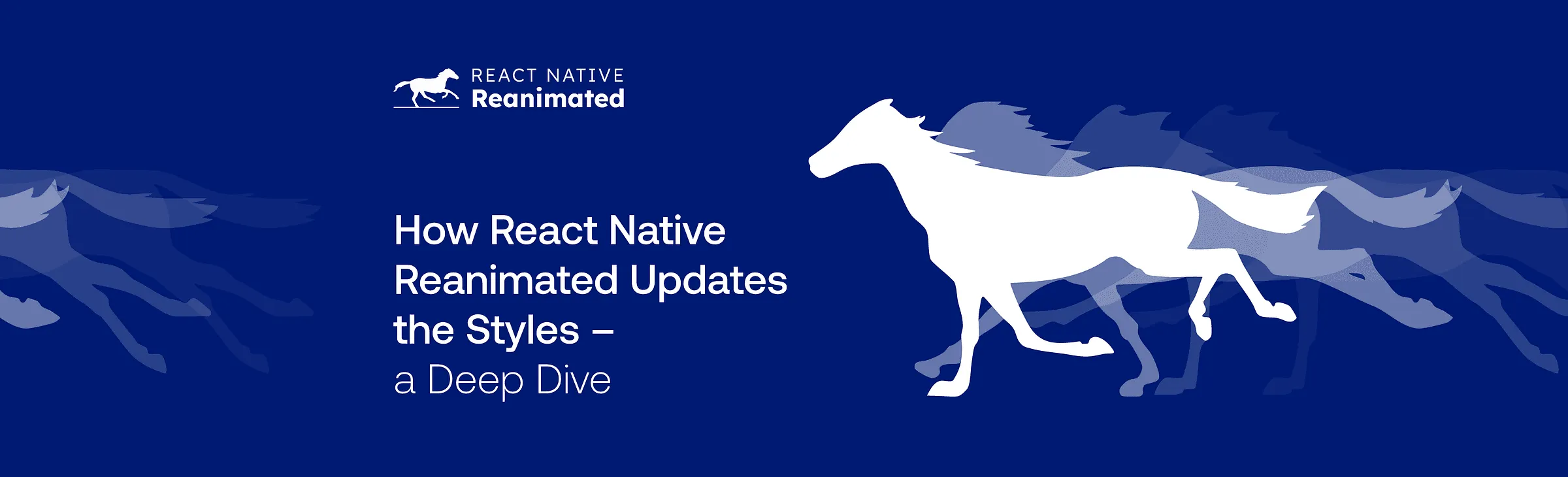 How React Native Reanimated Updates the Styles title beside a running white horse silhouette